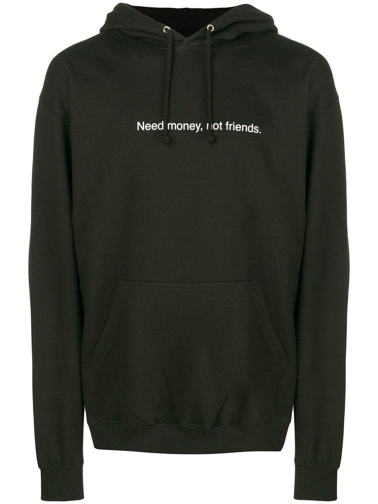 Need Money, Not Friends print hoodie