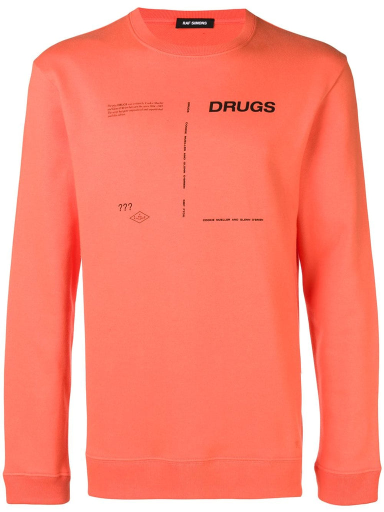 drugs sweatshirt